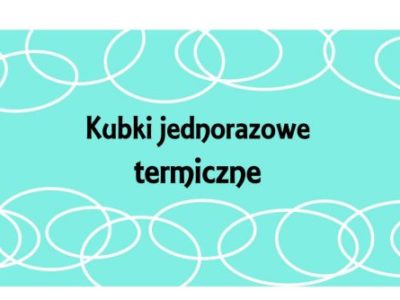 KUBKI_TERMICZNE_JEDNORAZOWE_BANER